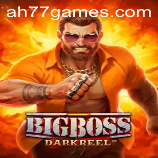 BigBoss: A Comprehensive Guide to the Thrilling Strategy Game with the Keyword AH77